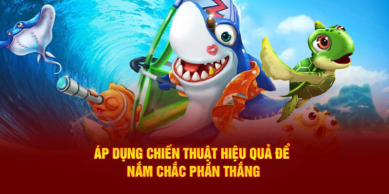 Sử dụng chiến lược hợp lý để nâng cao khả năng thắng